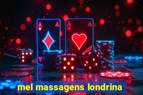 mel massagens londrina